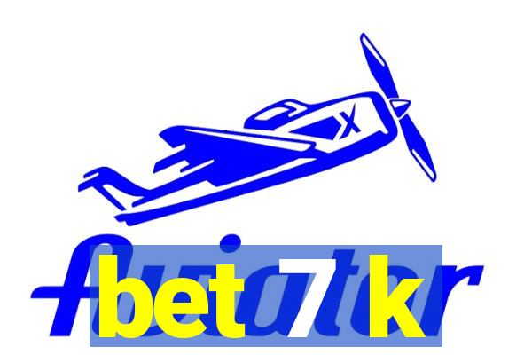 bet 7 k